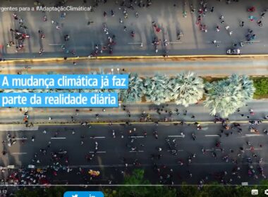 Melhorar a capacidade de adaptação aos efeitos da mudança global do clima salva vidas e contribui para a construção de sociedades mais sustentáveis e resilientes.